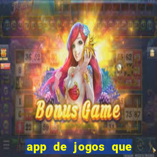 app de jogos que pagam de verdade